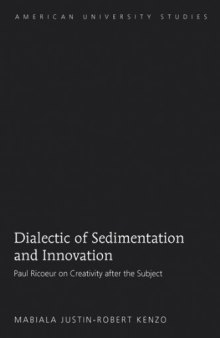 Dialectic of Sedimentation and Innovation 