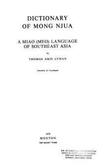 Dictionary Of Mong Njua (A Miao (Meo) Language Of Southeast Asia) 