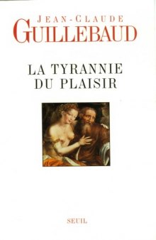 La Tyrannie du Plaisir 