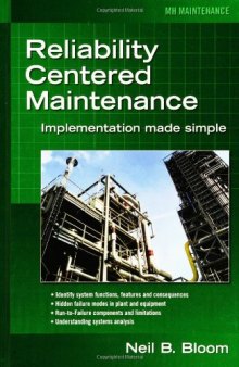 Reliability Centered Maintenance (RCM): Implementation Made Simple