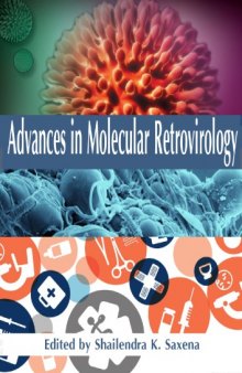 Advances in Molecular Retrovirology