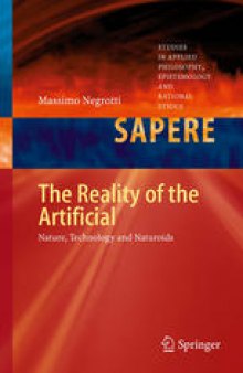 The Reality of the Artificial: Nature, Technology and Naturoids