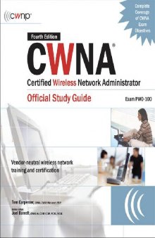 CWNA Certified Wireless Network Administrator Official Study Guide