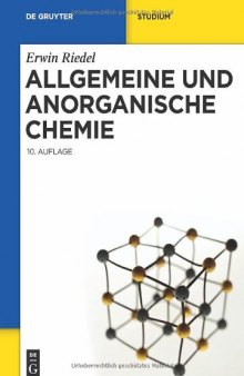 Allgemeine und Anorganische Chemie, 10. Auflage (De Gruyter Studium)  
