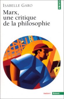 Marx : une critique de la philosophie  