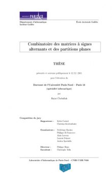 Combinatoire des matrices à signes alternants et des partitions planes [PhD thesis]