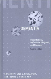 Dementia: Presentations, Differential Diagnosis, and Nosology (The Johns Hopkins Series in Psychiatry and Neuroscience)