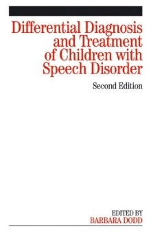 Differential Diagnosis and Treatment of Children with Speech