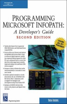 Programming Microsoft Infopath: A Developer's Guide (Programming Series)