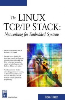 The Linux TCP IP Stack: Networking for Embedded Systems (Networking Series)