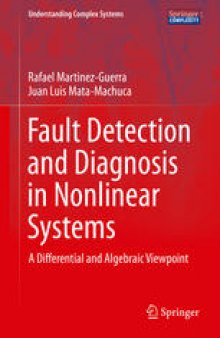 Fault Detection and Diagnosis in Nonlinear Systems: A Differential and Algebraic Viewpoint