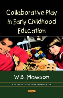 Collaborative Play in Early Childhood Education (Children's Issues, Laws and Programs)  