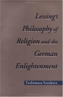 Lessing's Philosophy of Religion and the German Enlightenment 