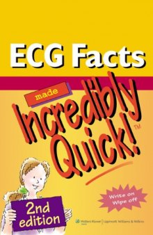 ECG Facts Made Incredibly Quick! (Incredibly Easy! Series) 2nd edition  
