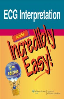 ECG Interpretation Made Incredibly Easy! (Incredibly Easy! Series), 5th Edition