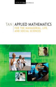 Applied Mathematics: For the Managerial,  Life, and Social Sciences, Fifth Edition