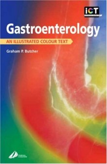 Gastroenterology: An Illustrated Colour Text (Illustrated Colour Text)