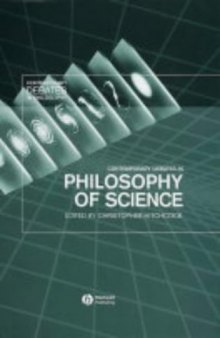 Contemporary Debates in Philosophy of Science