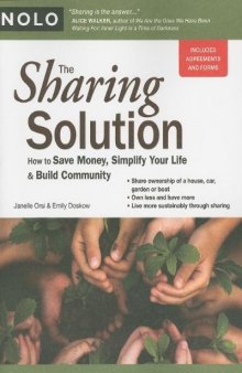 The Sharing Solution: How to Save Money, Simplify Your Life & Build Community  