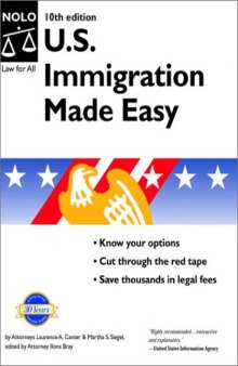 U.S. Immigration Made Easy (U S Immigration Made Easy)