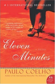Eleven Minutes: A Novel (P.S.)