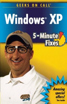 Geeks On Call Windows XP: 5-Minute Fixes
