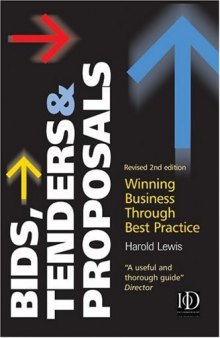 Bids, Tenders & Proposals: Winning Business Through Best Practice
