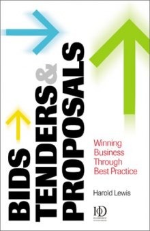 Bids, Tenders and Proposals: Winning Business Through Best Practice