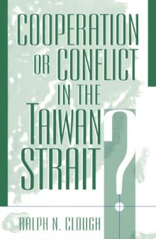 Cooperation or Conflict in the Taiwan Strait?