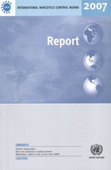 Report of the International Narcotics Control Board for 2007