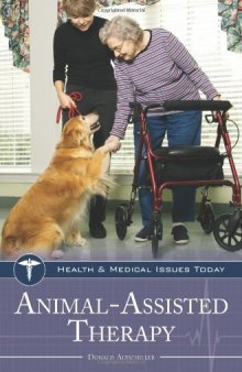 Animal-Assisted Therapy (Health and Medical Issues Today)  