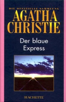 Der blaue Express (Hachette Collections - Band 16)