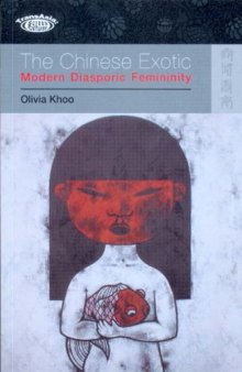 The Chinese Exotic: Modern Diasporic Femininity (Transasia: Screen Cultures)