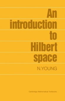 An Introduction to Hilbert Space