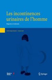 Les incontinences urinaires de l’homme: Diagnostics et traitements