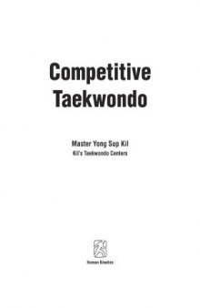 Competitive Taekwondo  Championship Techniques and Training