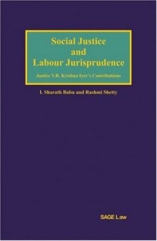 Social Justice and Labour Jurisprudence: Justice V.R. Krishna Iyer's Contributions