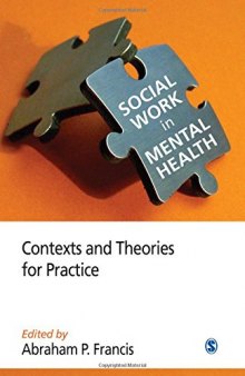 Social Work in Mental Health: Contexts and Theories for Practice