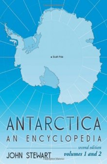 Antarctica: An Encyclopedia (2 Volume Set) (Second edition)