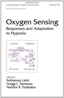 Oxygen Sensing: Responses and Adaption to Hypoxia