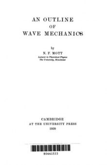 An Outline of Wave Mechanics