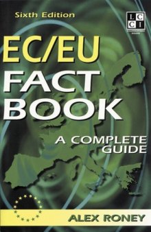 EC/EU Fact Book: A Complete Question and Answer Guide