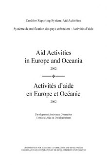 Aid Activities in Europe and Oceania 2002 Volume 2004 4