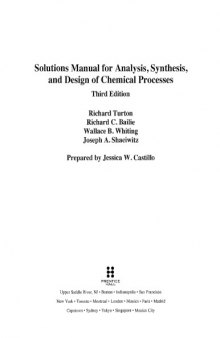 Solutions Manual for Analysis, Synthesis, and Design of Chemical Processes