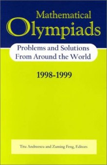 Mathematical Olympiads 1998-1999: Problems and Solutions from around the World