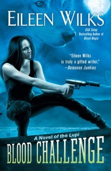 Blood Challenge (World of the Lupi Book 7)