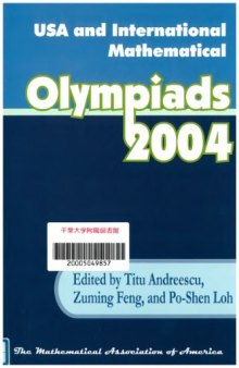 USA and International Mathematical Olympiads 2004