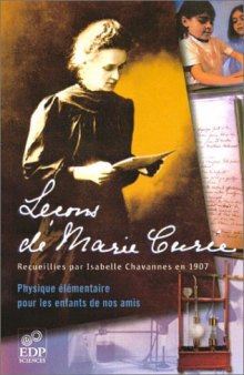Lecons de Marie Curie : Physique elementaire pour les enfants de nos amis
