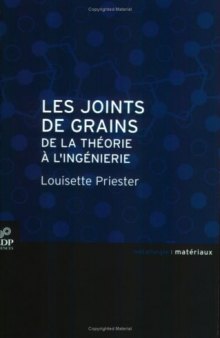 Les joints de grains : De la theorie a l'ingenierie