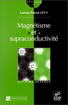 Magnétisme et supraconductivité
